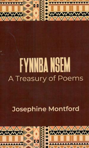 Fynnba Nsem: A Treasury of Poems - 100 Akan Nature & Moral Verses