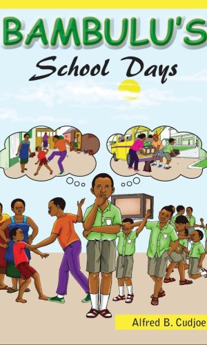 Bambulu’s School Days - Hilarious Dagbani Picture Book on First Day Jitters