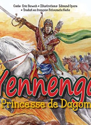 Yennenga La Princesse de Dagomba (French Edition, Hardcover)