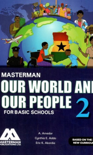 Masterman: Our World and Our People for Basic Schools Book 2