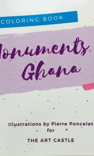 Colouring Book: Monuments of Ghana