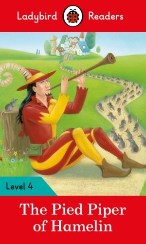 The Pied Piper (Ladybird Readers Series Level 4)