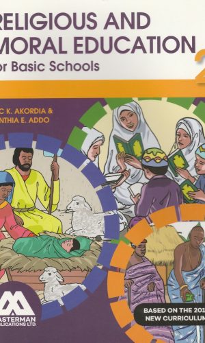 Masterman: Religious and Moral Education for Basic Schools Learner’s Book 2