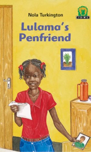 Lulama’s Penfriend (Junior African Writers Series Level 2)