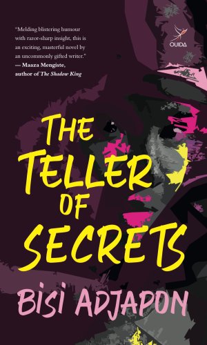 The Teller of Secrets (Ouida Edition) - Nigerian-Ghanaian Magical Realism