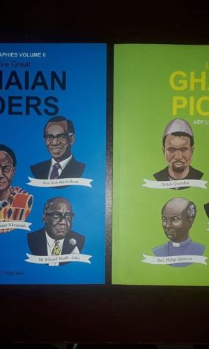 Bookset: Lives of 5 Ghanaian Pioneers and 5 Ghanaian Leaders (2 books)