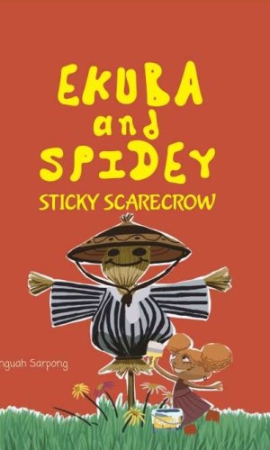 Ekuba and Spidey: Sticky Scarecrow Vol 2 – Ghanaian Kids Comic