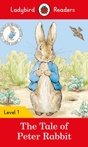 The Tale of Peter Rabbit (Ladybird Readers Series Level 1)