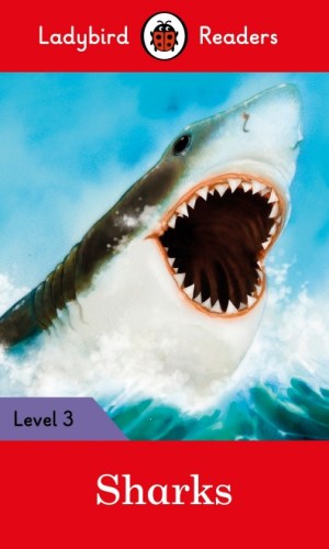Sharks (Ladybird Readers Series Level 3)