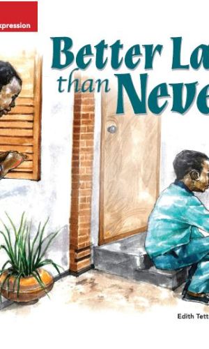 Better Late than Never