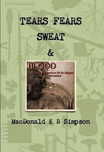 Tears Fears Sweat & Blood