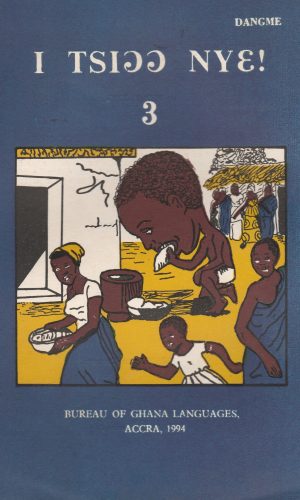 I Tsiɔɔ Nyɛ! Book 3 (Folktales in Cartoons, Dangme) – Comic-Style Stories
