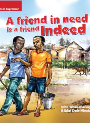 A Friend In Need Is A Friend Indeed