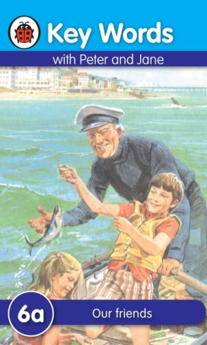 Key Words with Peter and Jane: Our Friends (Book 6a)