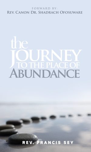 The Journey to the Place of Abundance