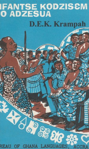 Mfantse Kodzisɛm Ho Adzesua (Mfantse) – Mfantse Proverbs & Wisdom