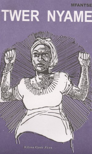 Twer Nyame (Mfantse) – Mfantse Bible Study Guide