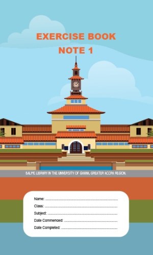 Exercise Book Note 1: Tourist Attractions – Balme Library in the University of Ghana, Greater Accra Region - 200-Page Notebook with Photo Cover