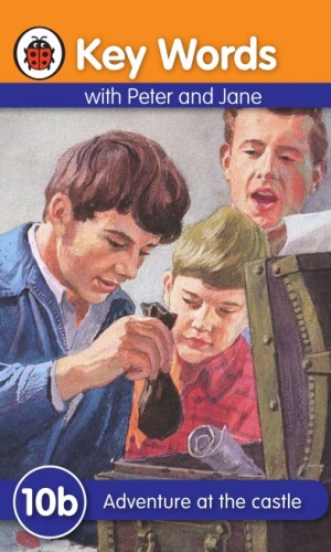 Key Words with Peter and Jane: Adventure at the Castle (Book 10b)