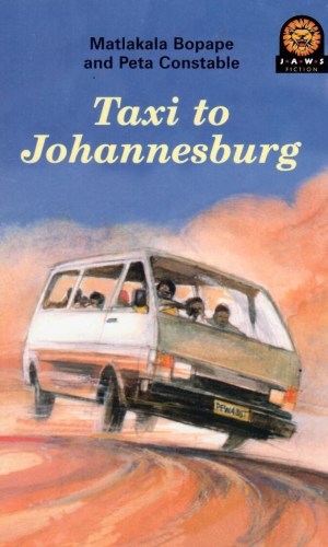 Taxi to Johannesburg (Junior African Writers Series Level 1)