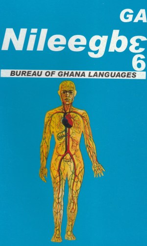Ga Nileegbɛ Book 6 (Ga Kanemɔ Wolo) – Advanced Ga Reader