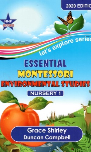 Essential Montessori Environmental Studies – Nursery 1 (Let’s Explore Series)