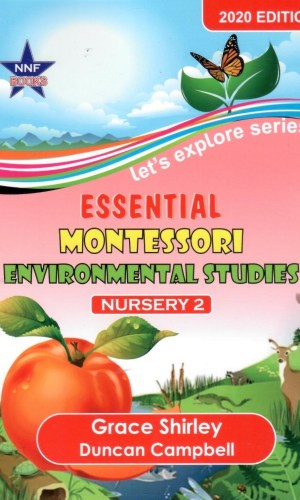 Essential Montessori Environmental Studies – Nursery 2 (Let’s Explore Series, 2020 Edition)