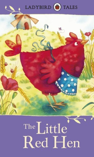 Ladybird Tales: The Little Red Hen