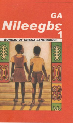 Ga Nileegbɛ Book 1 (Ga Kanemɔ Wolo) – Ga Starter Reader