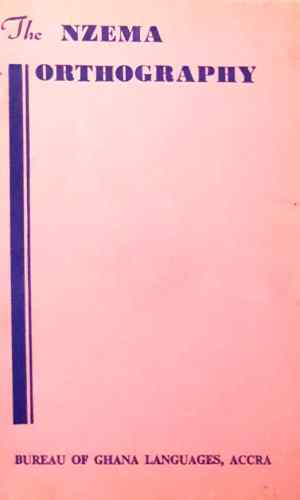 The Nzema Orthography (Nzema) – Official Nzema Spelling Guide