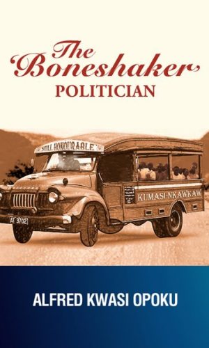 The Boneshaker Politician – 1951 Ghana Election Satire