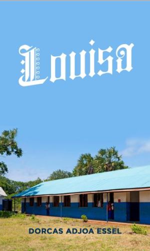 Louisa – Coming-of-Age in 1960s Ghana