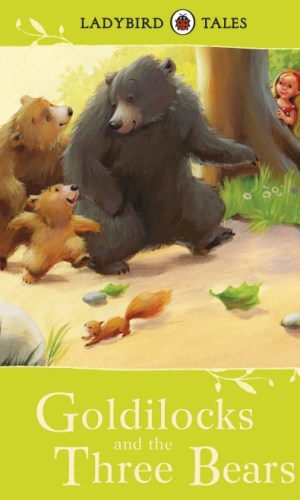 Ladybird Tales: Goldilocks and the Three Bears