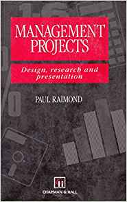 Management Projects: Design, Research & Presentation – MBA Guide