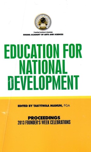 Proceedings of the Ghana Academy of Arts and Sciences (2013 – Education for National Development)