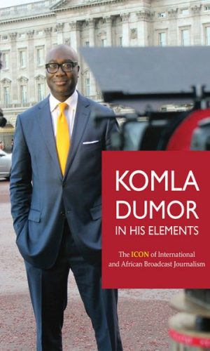 Komla Dumor: In His Element – BBC Journalist Tribute (Hardcover)