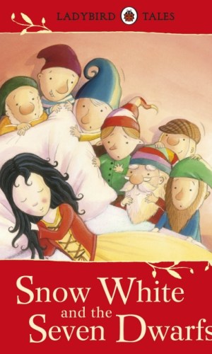 Ladybird Tales: Snow White and the Seven Dwarfs