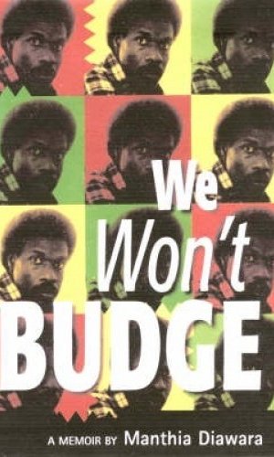 We Won’t Budge - Memoir of 1960s Ghanaian Student Activism in USA