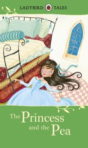 Ladybird Tales: The Princess and the Pea
