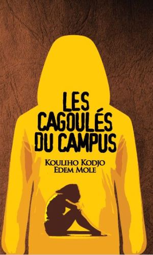 Les Cagoulés Du Campus - French Thriller Novel on University Intrigue