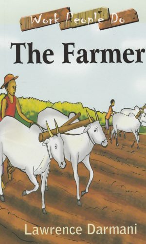 The Farmer (Work People Do Series) - Cocoa Farming Cycle & Climate Adaptation