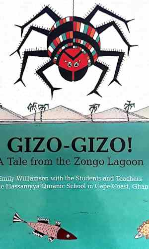 Gizo-Gizo: Tale from the Zongo Lagoon (Hardcover, Bilingual Hausa-English)
