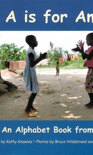 A is for Ampe: Ghana Alphabet Book – Local Games & Culture