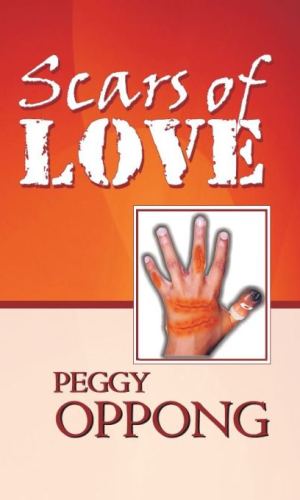 Scars of Love (Peggy Oppong) – Healing After Heartbreak Romance