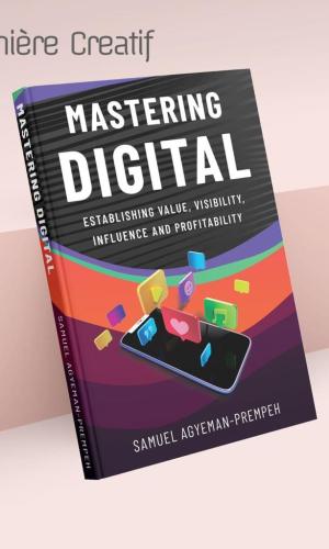 Mastering Digital - Ghanaian Guide to Social Media Monetization