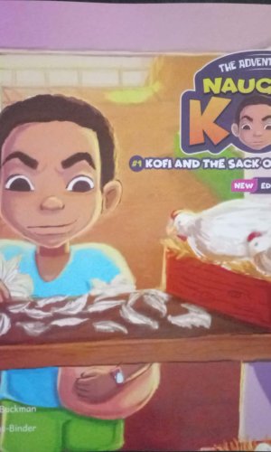 Kofi and the Sack of Sticky Feathers (Naughty Kofi #1) – Series Starter