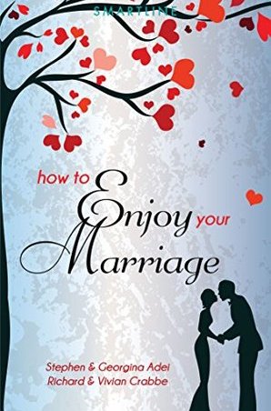 How to Enjoy your Marriage