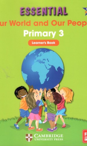 Essential: Our World and Our People Primary 3 Learner’s Book - Festivals & Heritage