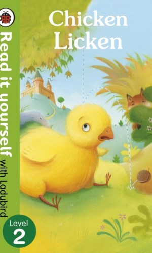 Chicken Licken – Hardcover (Read It Yourself with Ladybird, Level 2)