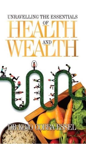 Unravelling the Essentials of Health & Wealth